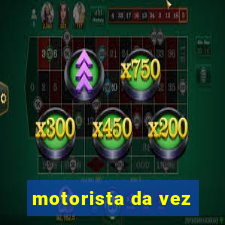 motorista da vez